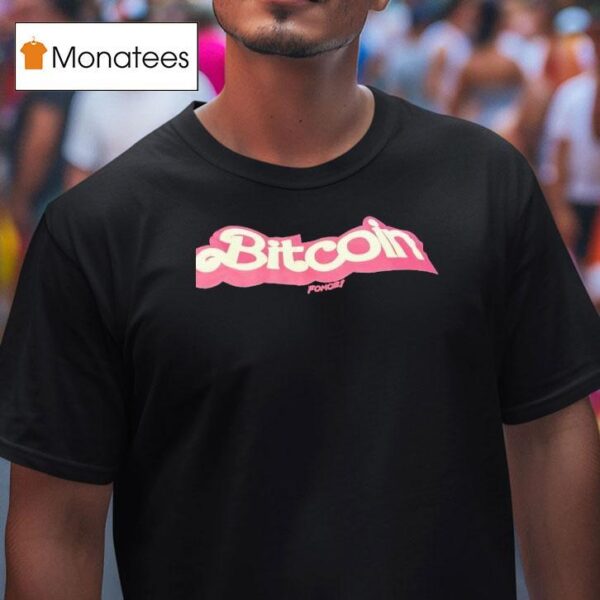 Bitcoin Fomoz Barbie T Shirt