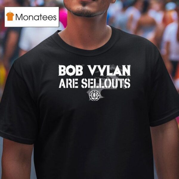 Bob Vylan Are Sellou T Shirt