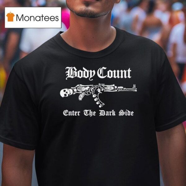 Body Count Enter The Dark Side T Shirt