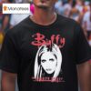 Buffy The Vampire Slayer T Shirt