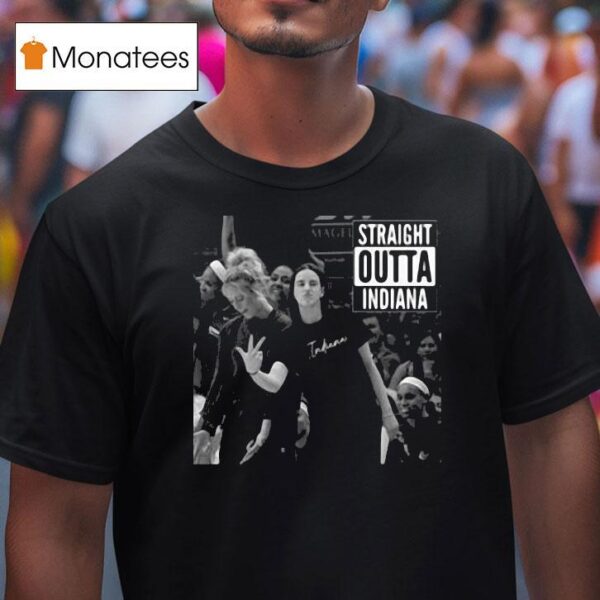 Caitlin Clark And Sophie Cunningham Straight Outta Indiana Fever Sky T Shirt