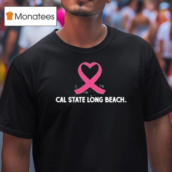 Cal State Long Beach Csulb Cancer Awareness T Shirt
