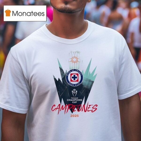 Campeones Club De Futbol Cruz Azul Concacaf Champions Cup T Shirt