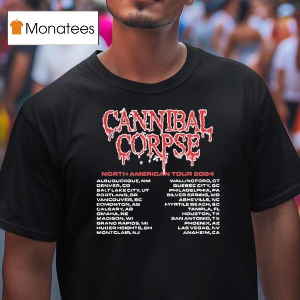 Cannibal Corpse North American Tour S T Shirt