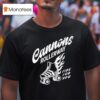 Cannons Rollerway Fire For You T Shirt