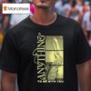 Carly Rae Jepsen Anything To Be With You T Shirt