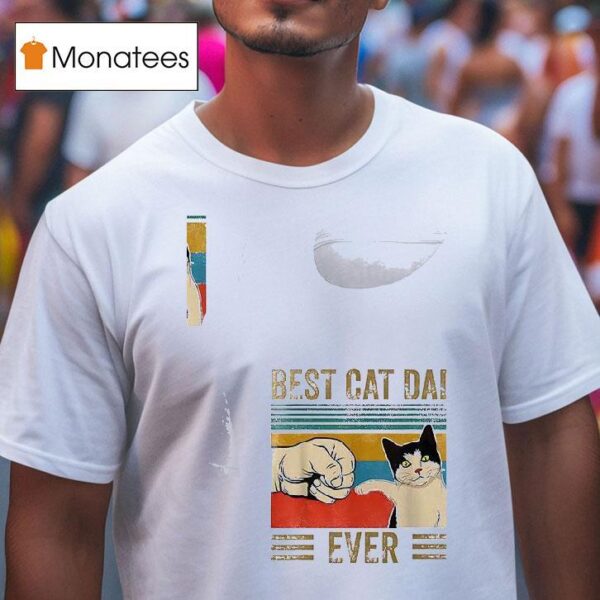 Cat Best Cat Dad Ever T Shirt