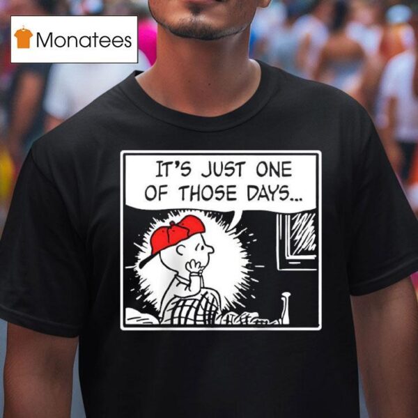 Charlie Brown It S Just One Of Those Days T Shirt
