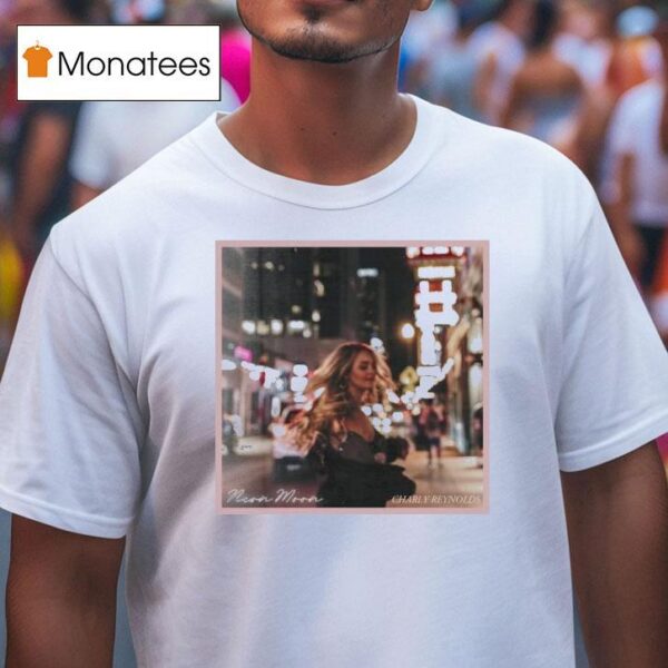 Charly Reynolds Neon Moon T Shirt