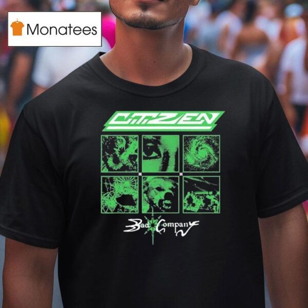 Citizen Bad Company Eras Summer Tour T Shirt