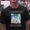 Coldplay Music Of The Spheres Tour Boston Massachusetts At Gillette Stadium On July And T Shirt