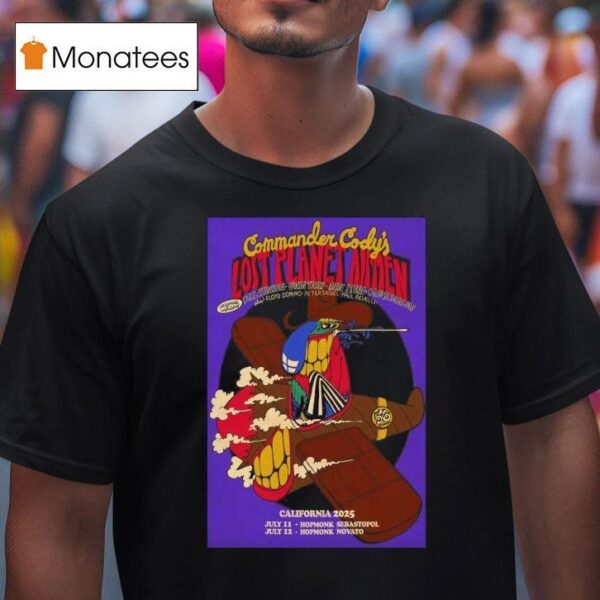 Commander Cody And His Lost Planet Airmen California Shows T Shirt