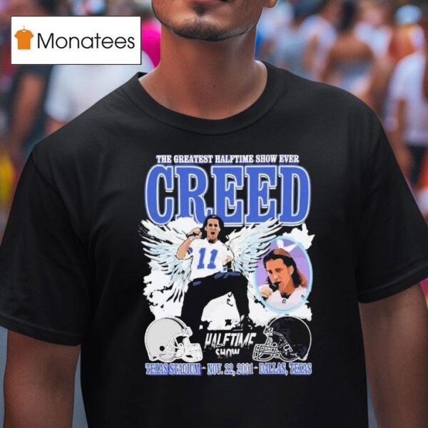 Creed The Greatest Halftime Show Ever Texas Stadium Nov Dallas T Shirt