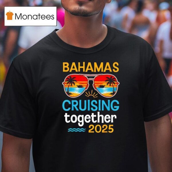 Cruise Bahamas Vacation Matching Family Couples Trip T Shirt