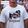 Dangerous Handshake Watch Out For Snakes Last Call Co T Shirt