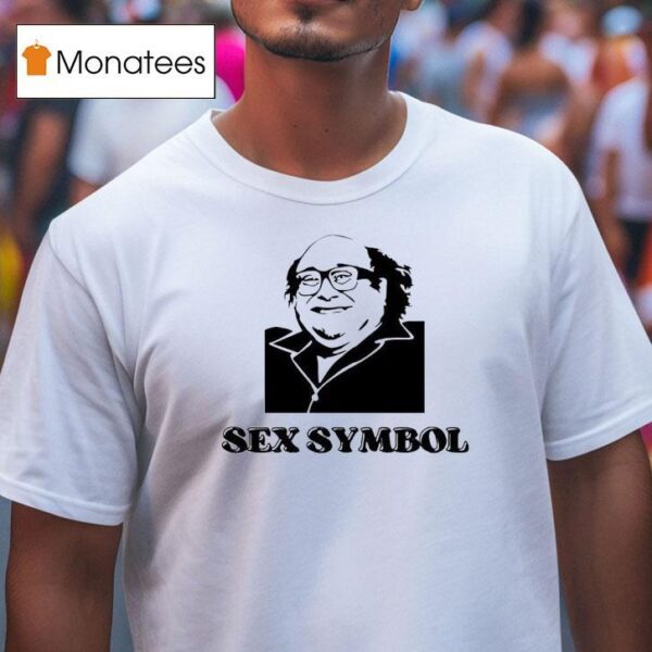 Danny Devito Sex Symbol T Shirt