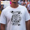 Death Riders Pro Felicitatum Owl T Shirt