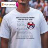 Democratic Platform For The Year Socialism T Shirt