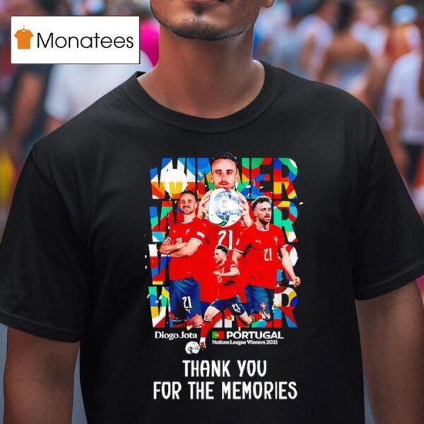 Diogo Jota Portugal National League Winners Thank You For The Memories T Shirt