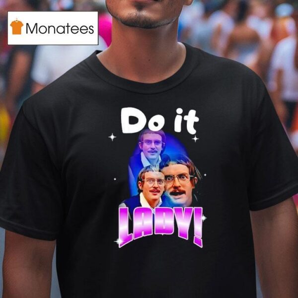 Do It Lady Chi T Shirt
