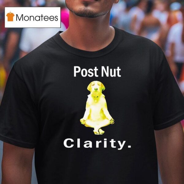 Dog Post Nut Clarity T Shirt