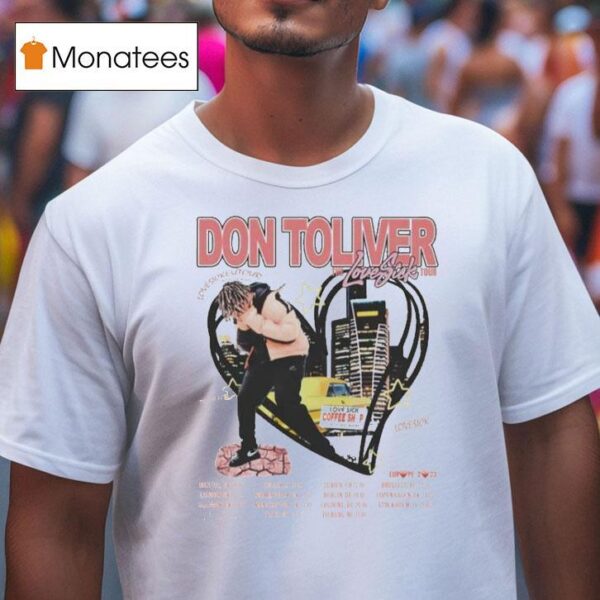 Don Toliver The Love Sick Tour Dates Hear T Shirt