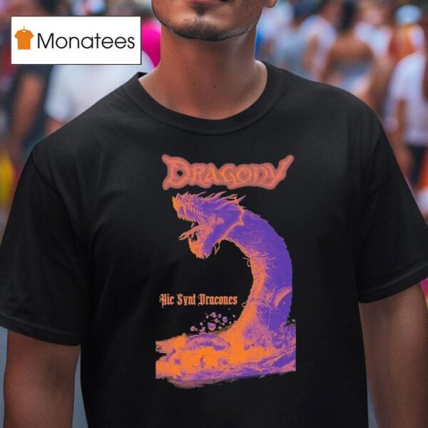 Dragony Hic Svnt Dracones T Shirt
