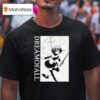 Dream Of All Anime T Shirt