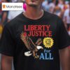 Eagle Liberty And Justice For All T Shirt