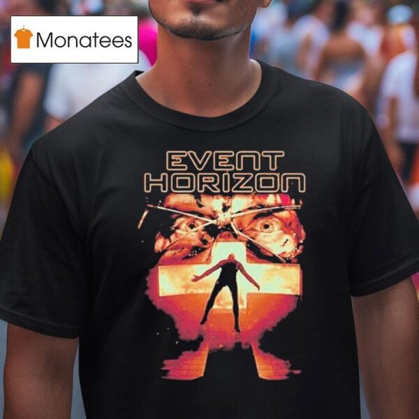 Event Horizon Infinite Space Infinite Terror T Shirt