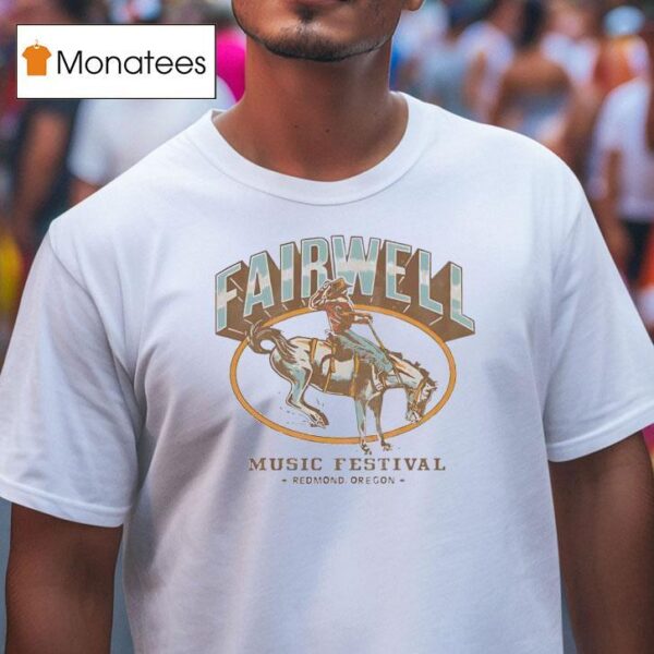 Fariwell Festival Jul In Redmond Or Concer T Shirt