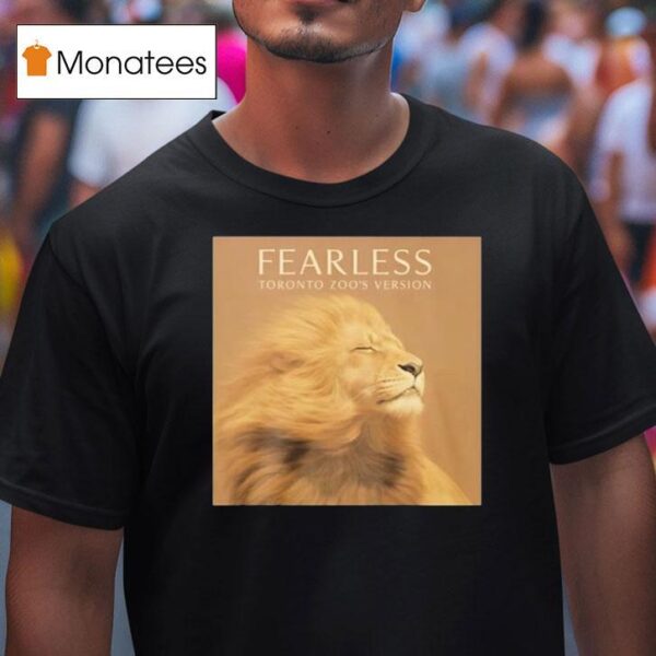 Fearless Toronto Zoo S Version T Shirt