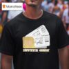 First Class Invite Only T Shirt