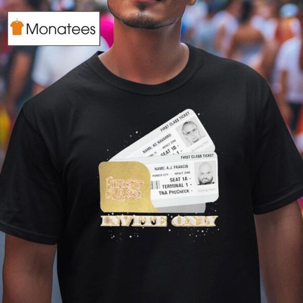 First Class Invite Only T Shirt