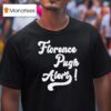 Florence Pugh Aler T Shirt