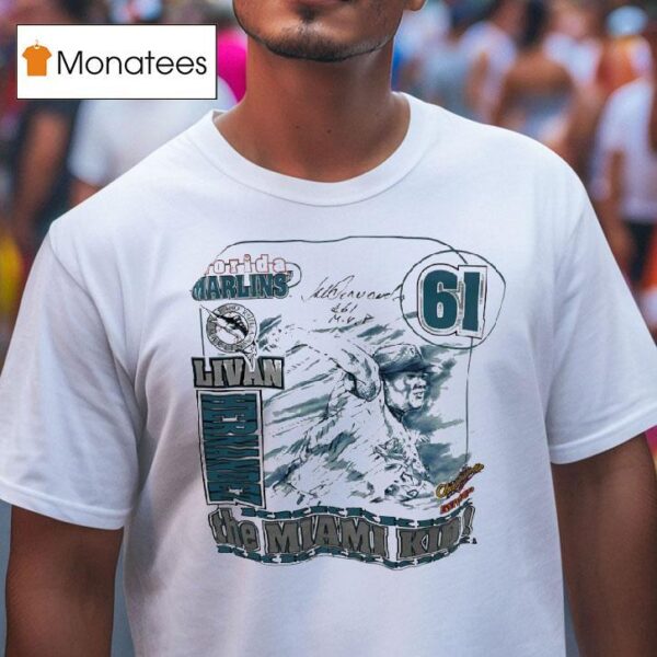 Florida Marlins Livn Hernndez The Miami Kid Signature T Shirt