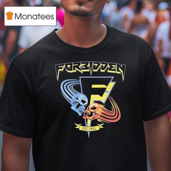 Forbidden Twisted Into Evil Est T Shirt