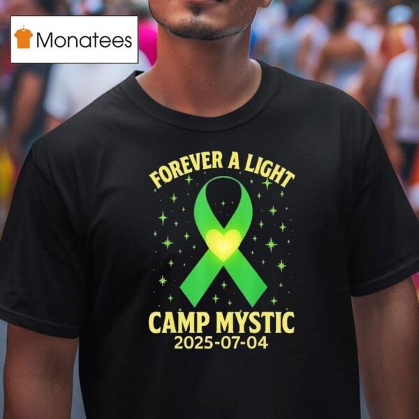 Forever A Light Camp Mystic Awareness T Shirt