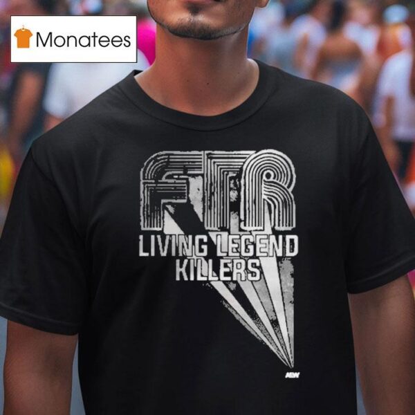 Ftr Living Legend Killers Aew T Shirt