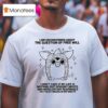Furby I Am Unconcerned About The Question Of Free Will T Shirt