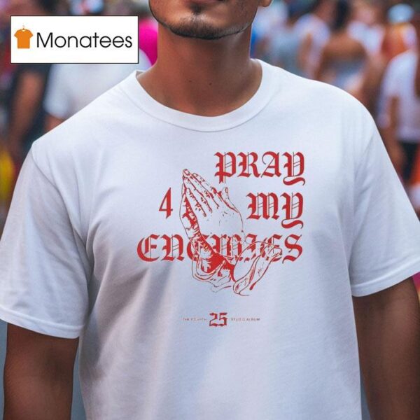 G Herbo Pray My Enemies The Fourth Studio Album T Shirt