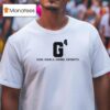 G God Goals Grind Growth T Shirt