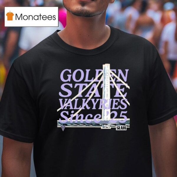Golden State Valkyries Since Slam T Shirt