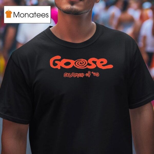 Goose Swirl Summer Of T Shirt
