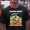 Haunted Mound Death S Wagon Tour Grim Reaper T Shirt