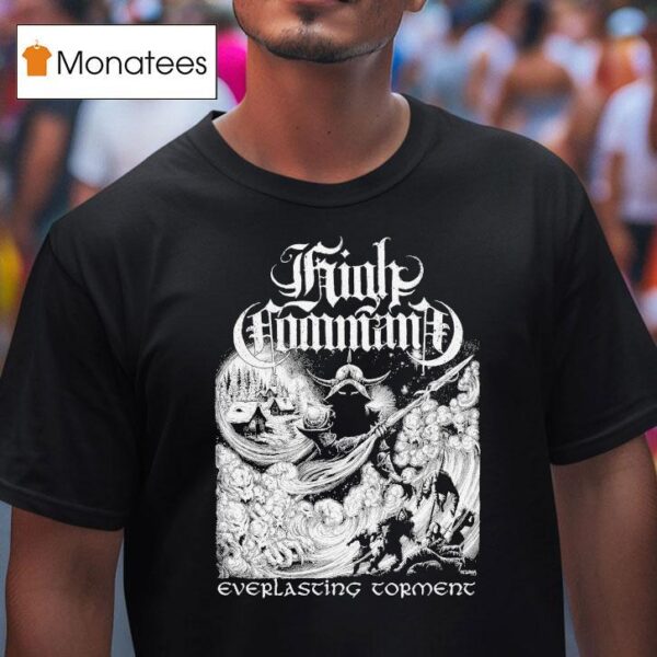 High Command Everlasting Tormen T Shirt