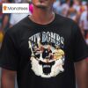 Hit Bombs Mlb T Shirt