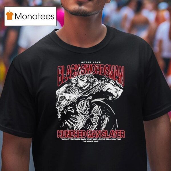 Hundred Man Slayer Black Swordsman T Shirt