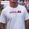 I D Rather Be With My Pals T Shirt