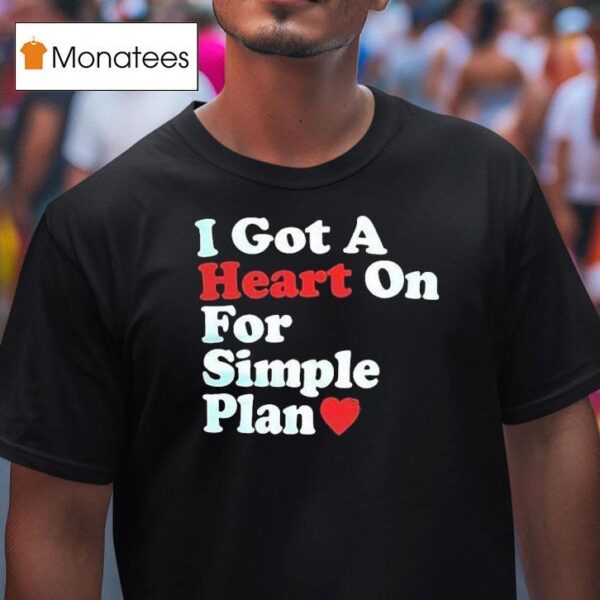 I Got A Heart On For Simple Plan T Shirt